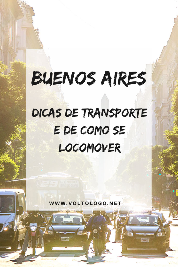 Transporte em Buenos Aires: Dicas de como se locomover pela capital da Argentina. Descubra como usar o metrô, ônibus, bicicleta, táxi e Uber na capital da Argentina.