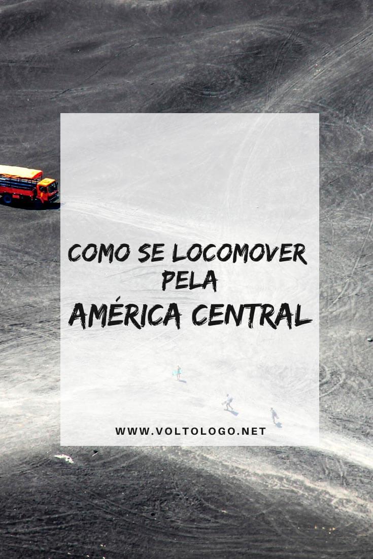 Como se locomover pela América Central: Dicas de transporte de avião, transfer, ônibus, chicken bus e barco, para viajar entre os principais destinos da região!