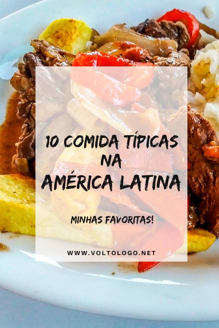 Comidas típicas na América Latina: Descubra quais são os meus pratos favoritos em diversos países do nosso continente!