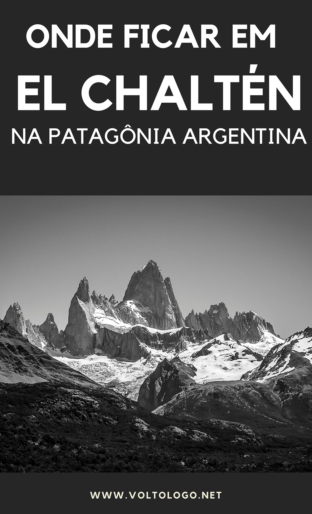 Onde ficar em El Chaltén, na Patagônia da Argentina: Descubra qual a melhor região para se hospedar, além de hostels e hotéis que são bem avaliados e têm ótimos preços!