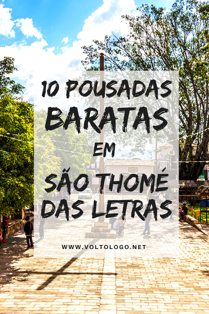 São Thomé das Letras, em Minas Gerais: Dicas de pousadas baratas para se hospedar. Descubra lugares que custam pouco, e que ainda assim, rendem uma bela estadia.