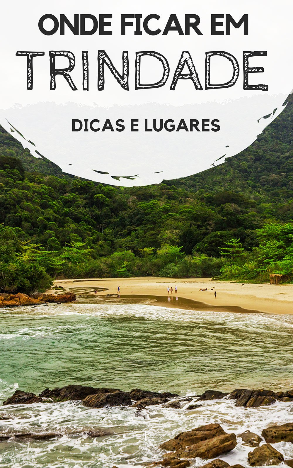 Onde ficar em Trindade, no Rio de Janeiro: Descubra quais são as melhores praias para se hospedar, além de pousadas com ótimos preços e bem localizadas.