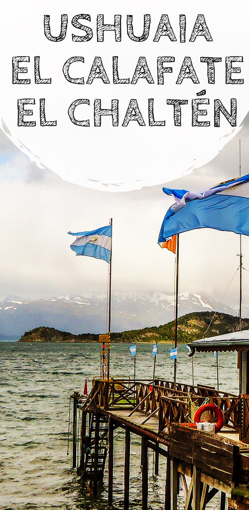 Ushuaia, El Calafate e El Chaltén, na Patagônia argentina. Descubra porque você deveria visitar estes três destinos, quais são as suas principais diferenças, atrações, passeios e quanto tempo ficar durante sua viagem.