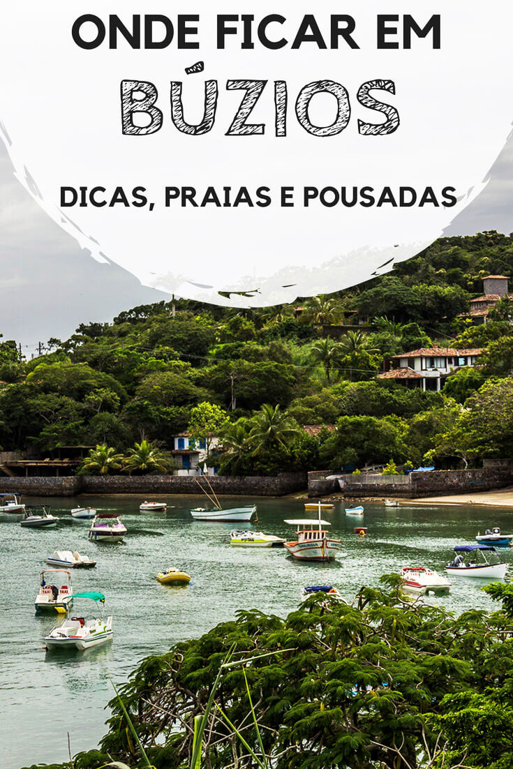 Onde ficar em Búzios, no Rio de Janeiro: Descubra quais são os melhores bairros e praias para se hospedar, além de hostels, hotéis e pousadas com excelente custo-benefício.