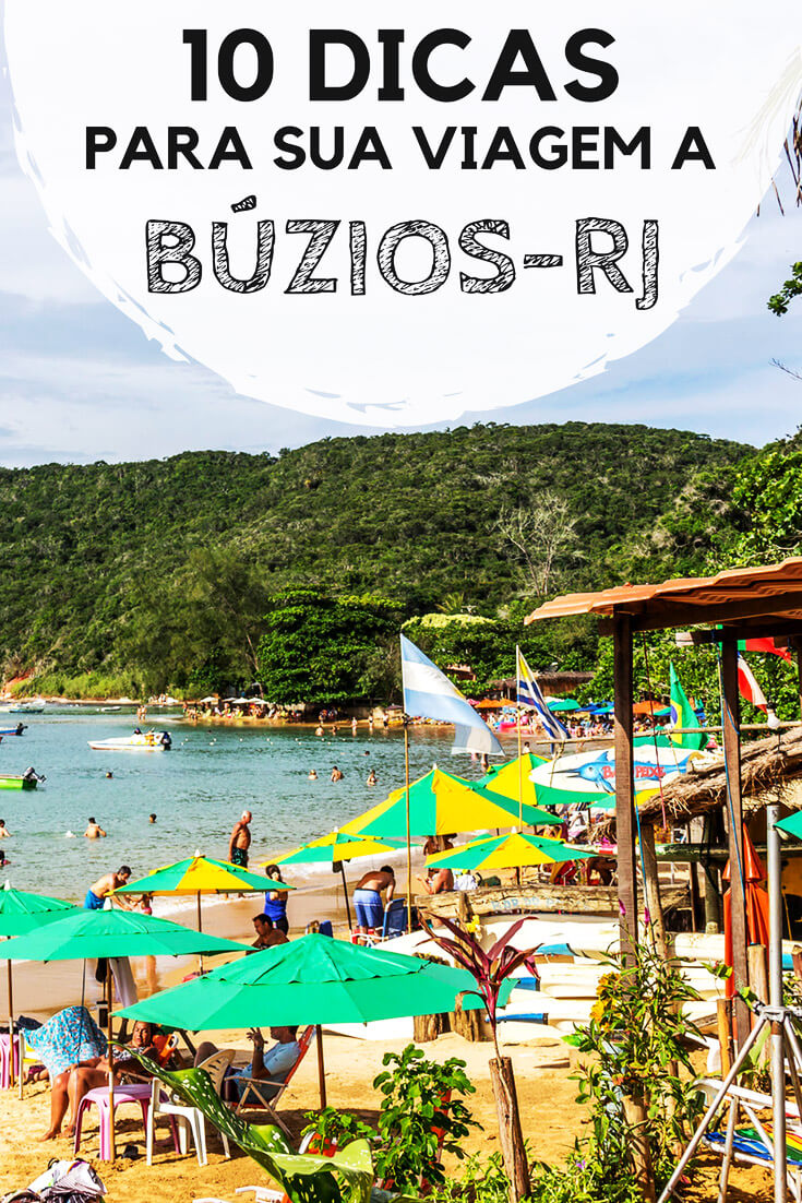 Búzios: Dicas para organizar sua viagem. Descubra quando ir, quantos dias ficar, como chegar e se locomover, onde se hospedar, quais as principais praias, atrações, passeios e onde comer.