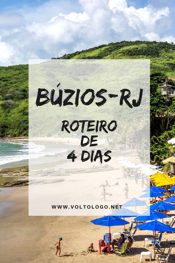 Búzios: Sugestão de roteiro de 4 dias para aproveitar as principais praias e atrações da cidade.
