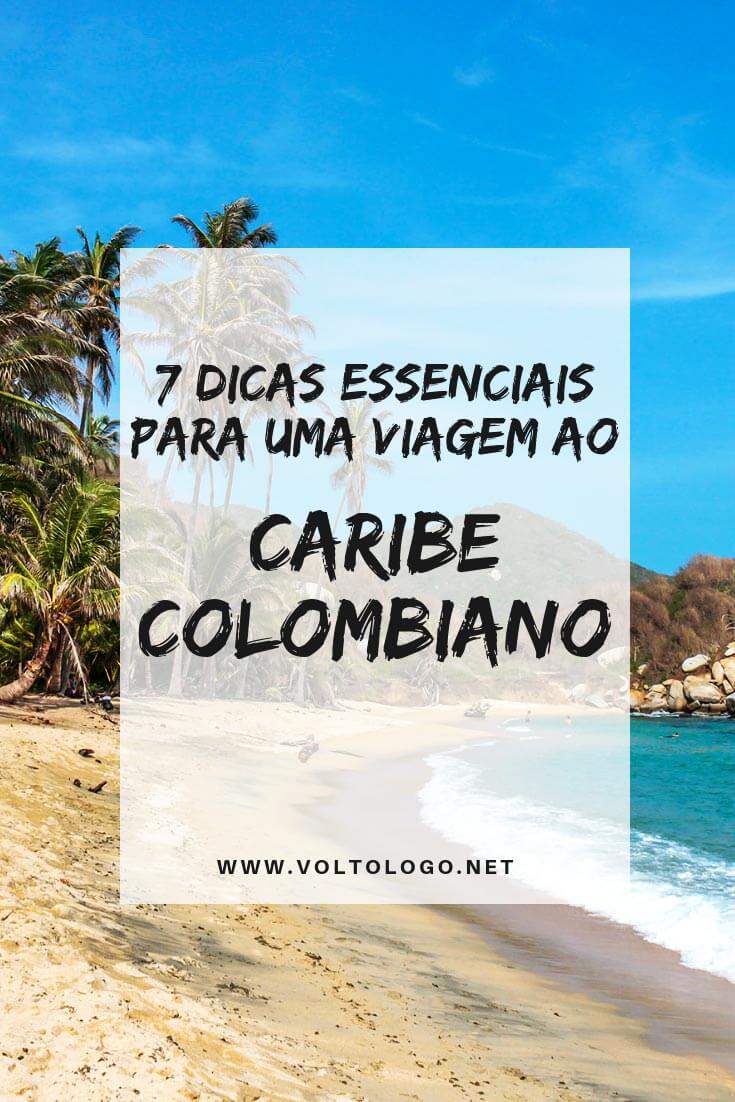 Caribe colombiano: Dicas práticas para você organizar sua viagem. Descubra quando ir, quantos dias ficar. quais lugares conhecer, como se locomover e como montar o seu roteiro.
