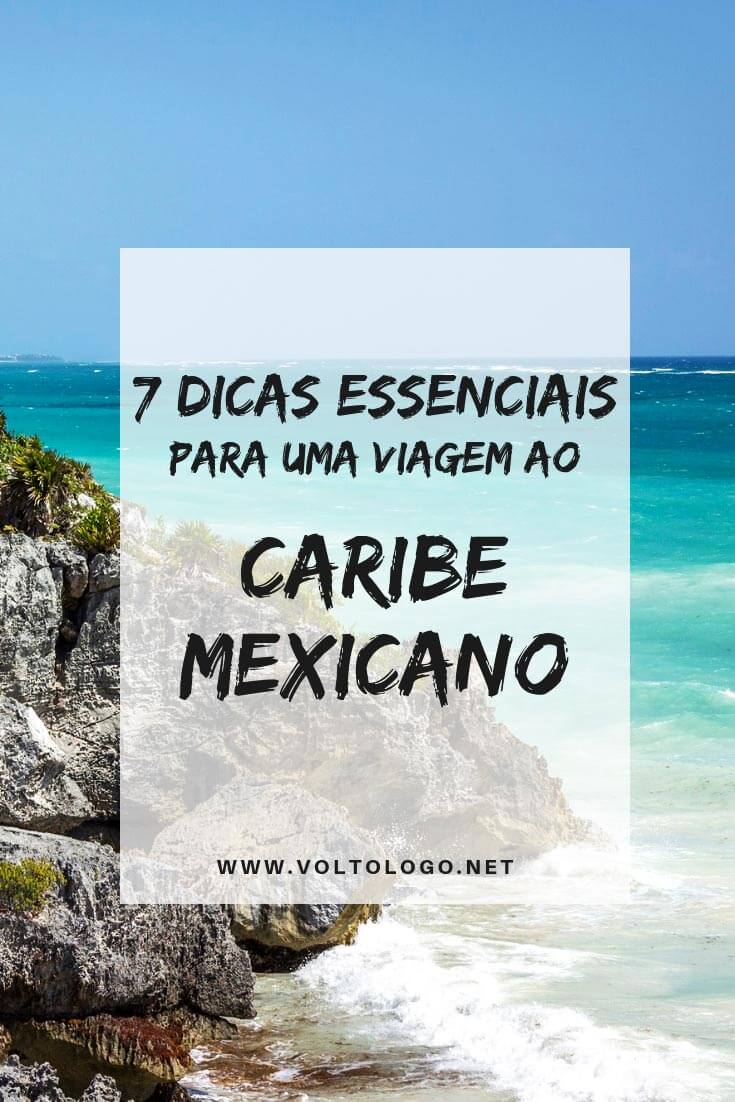 Caribe do México: Dicas práticas para você organizar uma viagem inesquecível. Descubra quando ir, quantos dias ficar, quais lugares conhecer, como se locomover e como se dar bem com o câmbio.