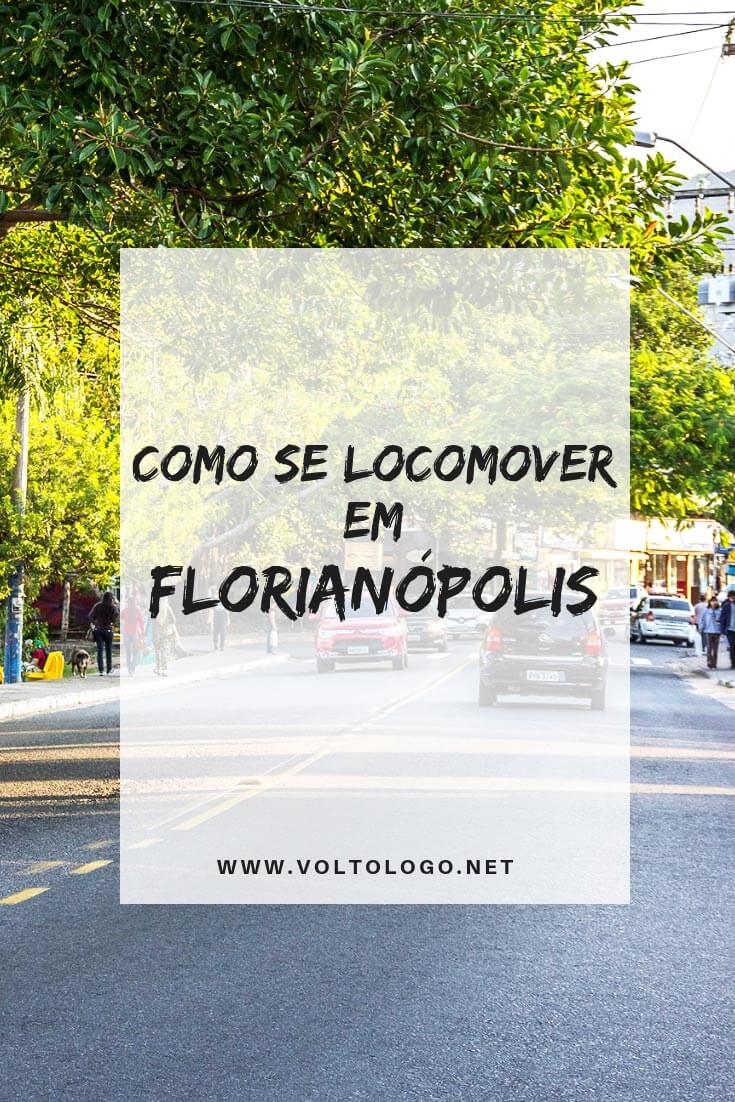 Como se locomover em Florianópolis: Dicas para quem pretende alugar um carro, e também para quem quer utilizar o transporte público da cidade. (Explicação sobre os terminais de ônibus da ilha!)