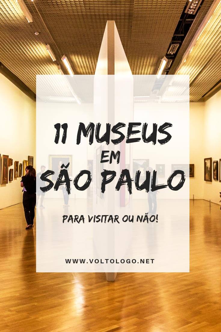 Museus em São Paulo: Um guia completo com os principais lugares culturais para você incluir no seu roteiro por Sampa. (MASP, MAC, MAM, MIS, MI e muitas outras sugestões!)
