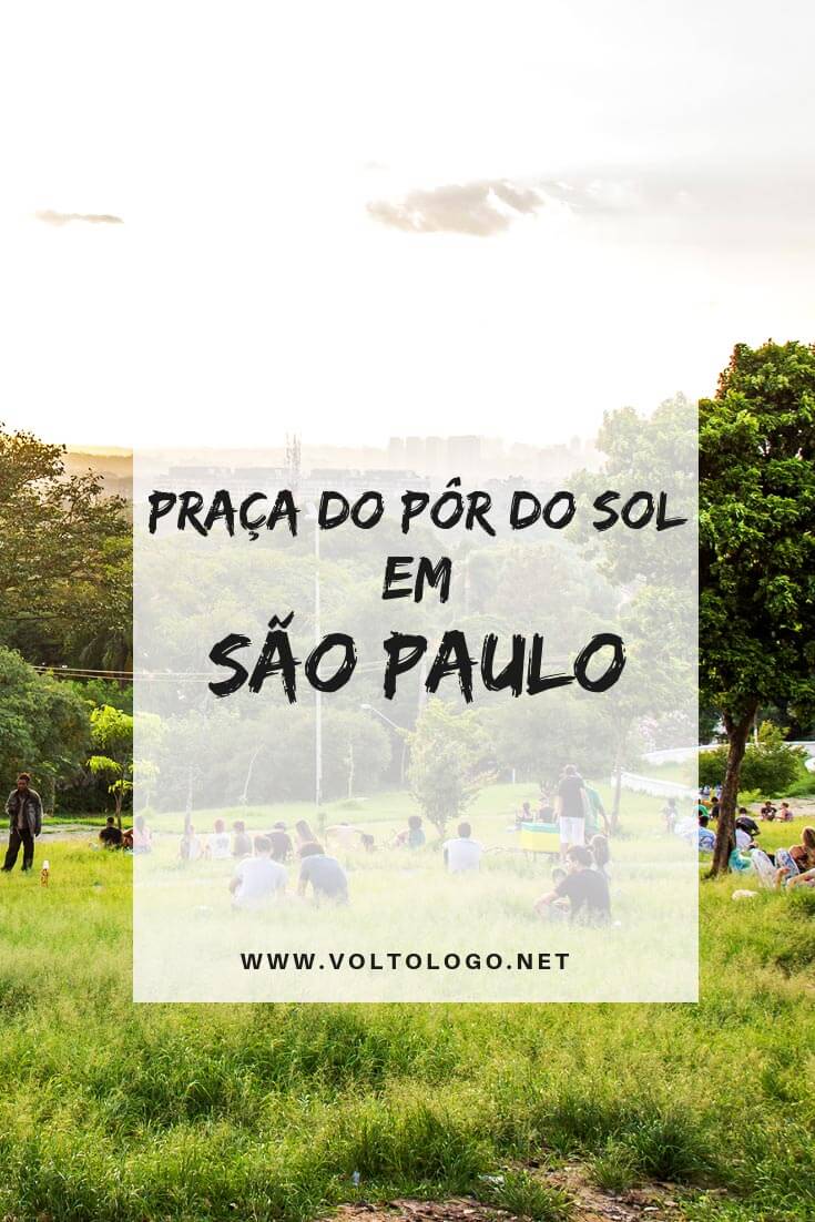 Praça do Pôr do Sol, em São Paulo: Descubra como é o lugar mais concorrido para o fim de tarde em São Paulo, como chegar e o que mais há por lá.
