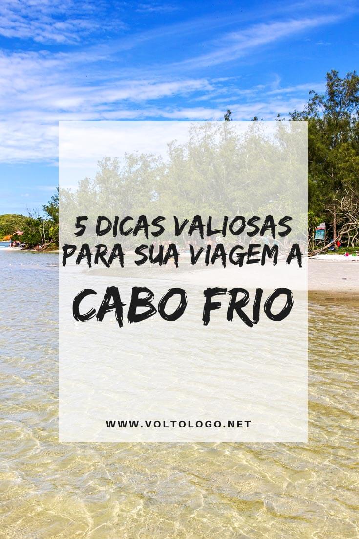 Viagem a Cabo Frio, no Rios de Janeiro: Dicas práticas para montar seu roteiro. Descubra quando ir, quantos dias ficar, onde se hospedar e o que fazer na cidade!