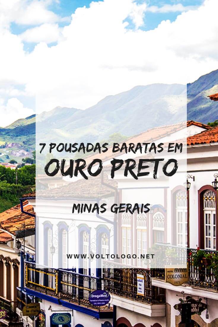 Pousadas baratas em Ouro Preto: Dicas de hospedagens econômicas na cidade-histórica mais famosa de Minas Gerais.
