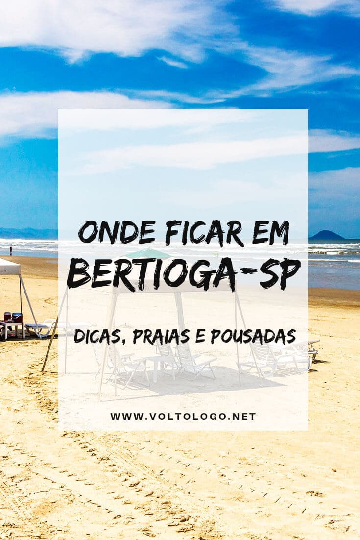 Onde se hospedar em Bertioga: Melhores bairros, praias e pousadas para você ficar num dos destinos mais agradáveis do litoral de São Paulo.