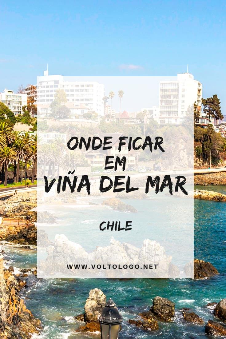 Onde se hospedar em Viña del Mar, no Chile: Dicas com os melhores bairros, praias e opções de hospedagem com excelente custo-benefício para sua estadia. (Hostel, hotéis baratos e hotéis cinco estrelas!)