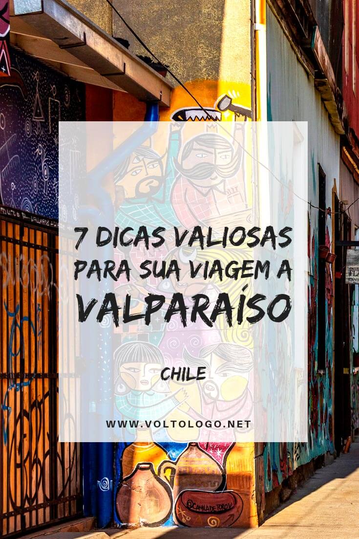 Viagem a Valparaíso, no Chile: Dicas para organizar as suas férias pelo litoral chileno (inclui dicas sobre Viña del Mar e como fazer um roteiro pelas duas cidades que estão a 120 quilômetros de Santiago!)