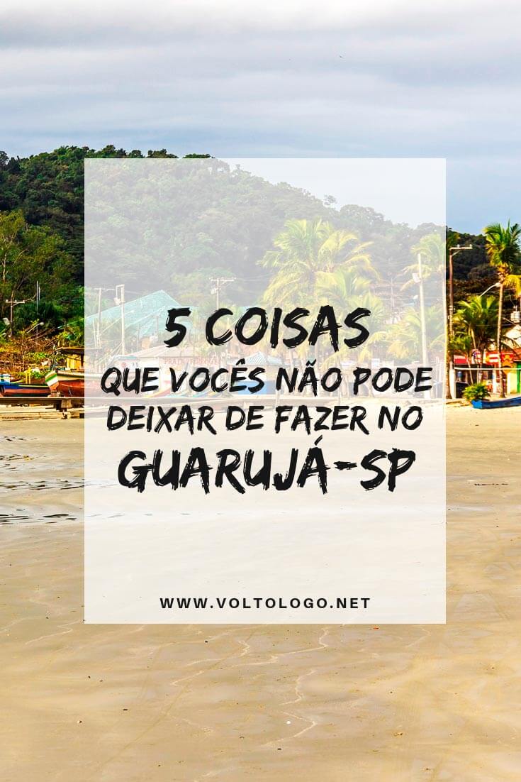 Dicas do que fazer no Guarujá, no litoral de São Paulo: Melhores praias, atrações pontos turísticos e lugares para conhecer durante a sua viagem! (Inclui dicas do que fazer com chuva e o que fazer a noite!)