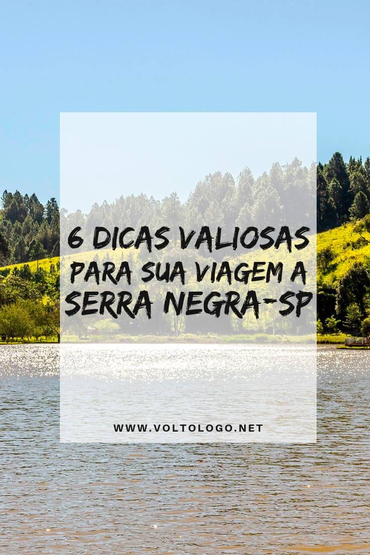 Serra Negra, no interior de São Paulo: Dicas práticas para organizar sua viagem. (Quando ir, quantos dias ficar, como chegar, pontos turísticos e restaurantes!)