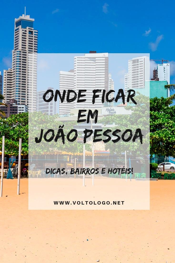 Onde se hospedar em João Pessoa, a capital da Paraíba: Descubra quais são as melhores praia e bairros para ficar hospedado, além de hotéis e pousadas com bom custo-benefício.