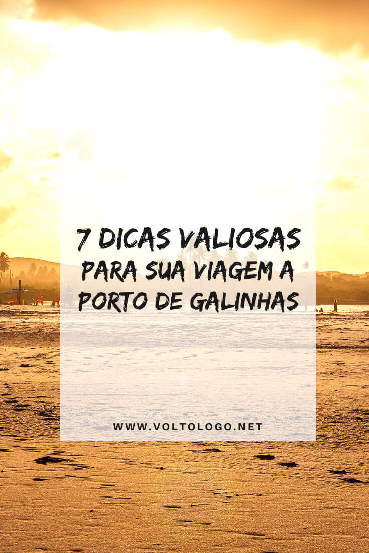 Viagem a Porto de Galinhas, em Pernambuco: Descubra qual a melhor época para ir, quantos dias ficar, como chegar e se locomover, onde se hospedar, o que fazer , onde comer e como organizar um roteiro de 5,7 ou 9 dias!