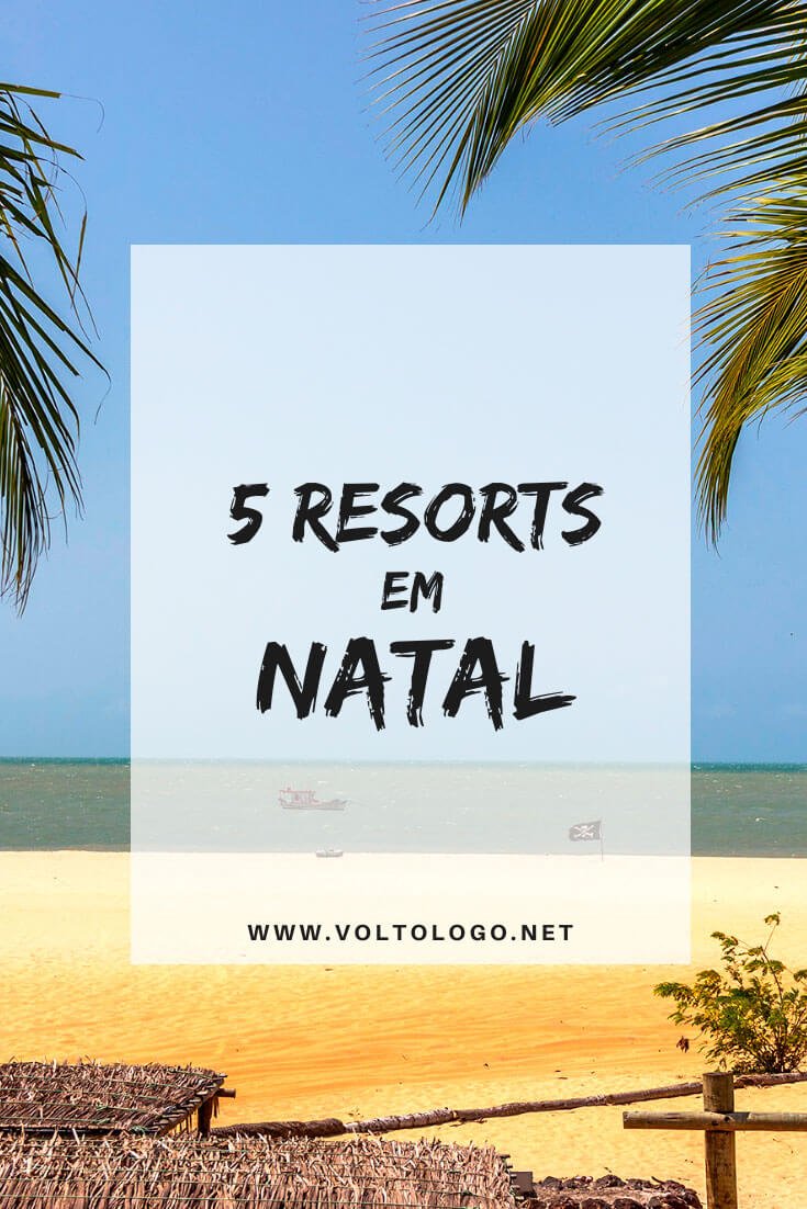 Resorts em Natal, no Rio Grande do Norte: Descubra quais são os melhores resorts para se hospedar durante a sua viagem a capital potiguar. Opções de todos os preços e all inclusive.