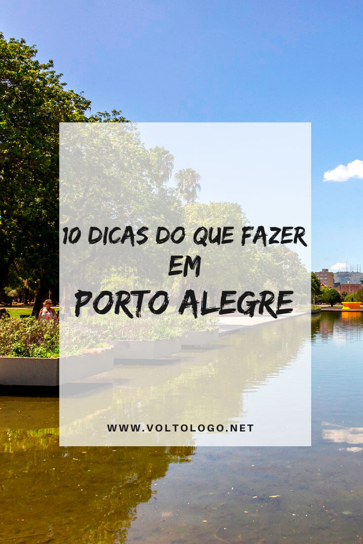 O que fazer em Porto Alegre, no Rio Grande do Sul: Descubra quais são os melhores passeios, atrações, lugares para conhecer e pontos turísticos que você deve incluir no seu roteiro de viagem!