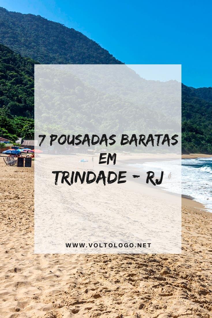 Pousadas baratas em Trindade: Dicas de lugares baratos para se hospedar durante a sua viagem a Trindade, no Rio de Janeiro!