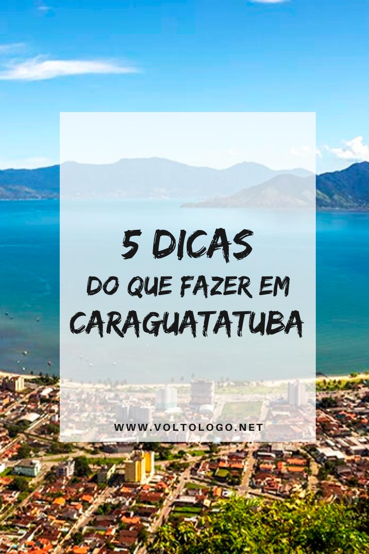 O que fazer em Caraguatatuba, no litoral de São Paulo: Descubra quais são as melhores praias, mirantes, passeios, atrações e pontos turísticos para incluir no seu roteiro de viagem!